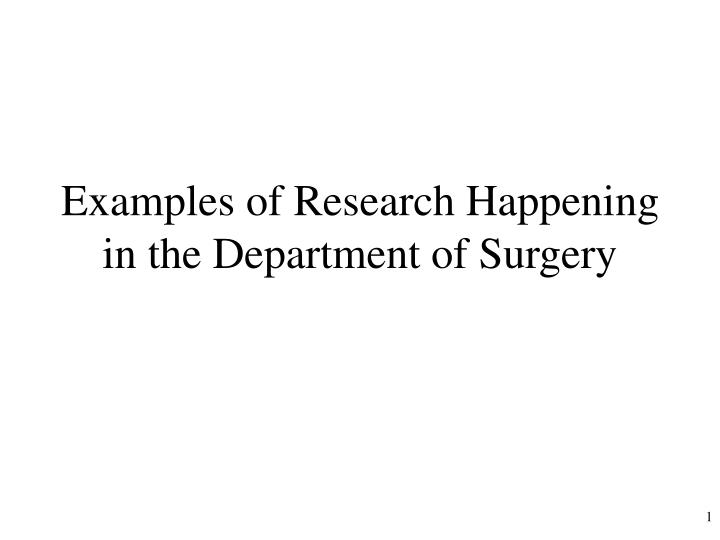 examples of research happening in the department of surgery