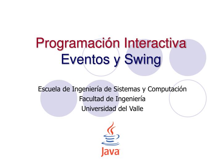 programaci n interactiva eventos y swing