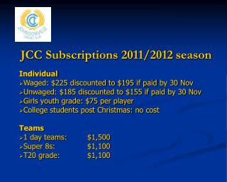 JCC Subscriptions 2011/2012 season