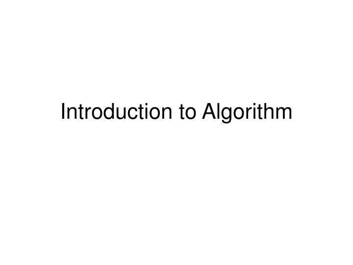 introduction to algorithm