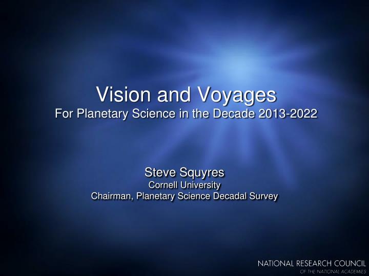 vision and voyages for planetary science in the decade 2013 2022