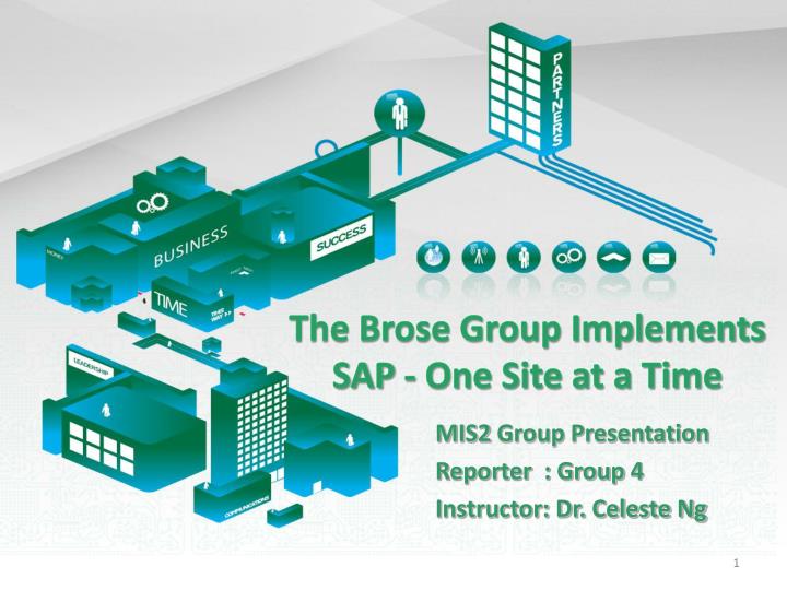 the brose group implements sap one site at a time