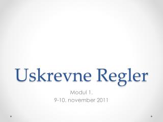 uskrevne regler