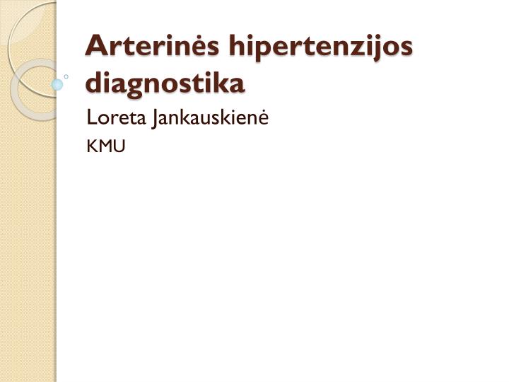 arterin s hipertenzijos diagnostika