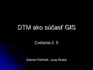 dtm ako s as gis