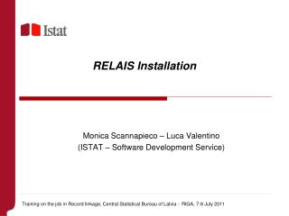 RELAIS Installation