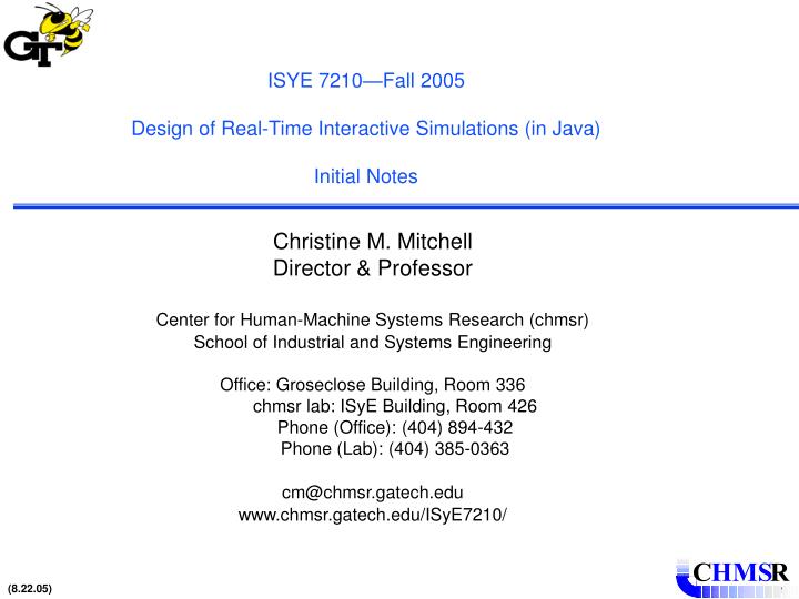 isye 7210 fall 2005 design of real time interactive simulations in java initial notes