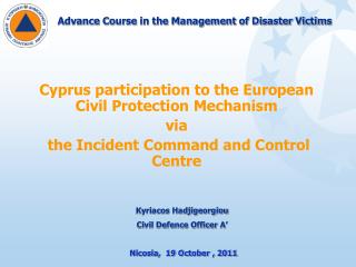 Advance Course in the Management of Disaster Victims