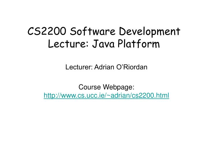 cs2200 software development lecture java platform