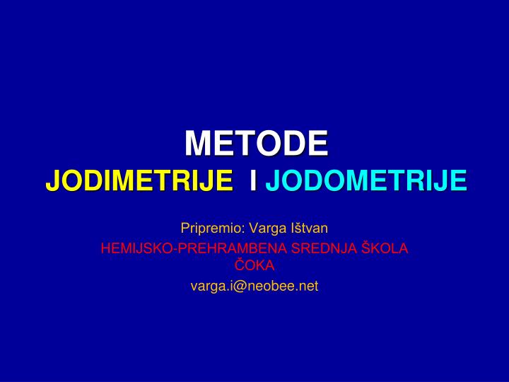metode jodimetrije i jodometrije