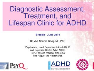Diagnostic Assessment, Treatment, and Lifespan Clinic for ADHD