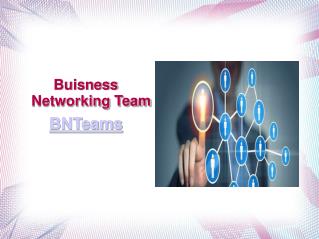 Business Networking Team