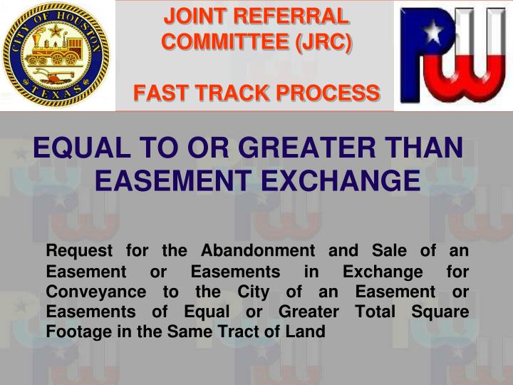 joint referral committee jrc fast track process