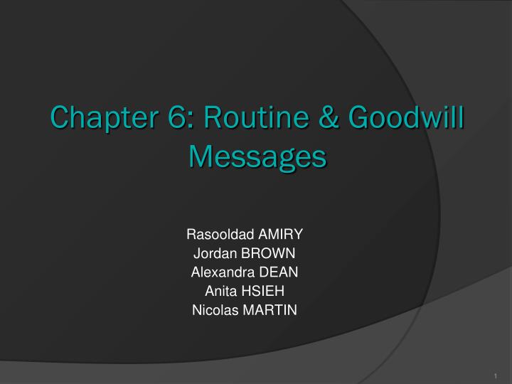 chapter 6 routine goodwill messages