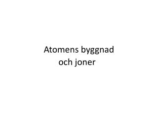 atomens byggnad