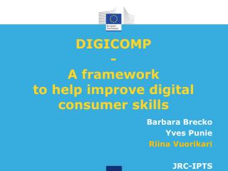 DIGICOMP - A framework to help improve digital consumer skills