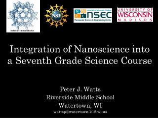 Integration of Nanoscience into a Seventh Grade Science Course