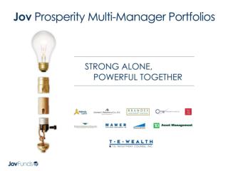 Benefits: Multi-Manager Approach Proven Investment Managers