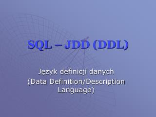 sql jdd ddl