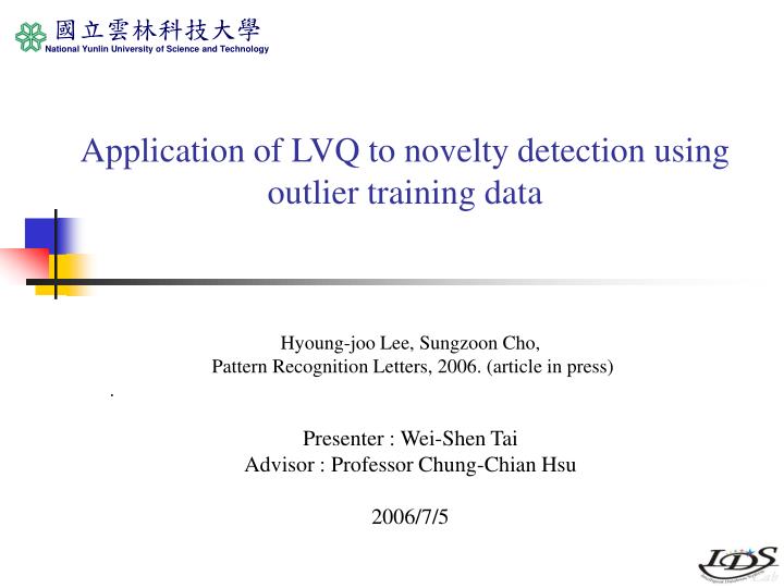 application of lvq to novelty detection using outlier training data