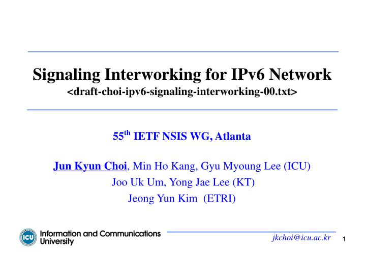 signaling interworking for ipv6 network draft choi ipv6 signaling interworking 00 txt