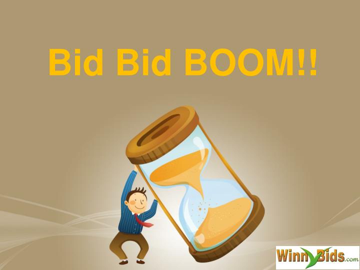 bid bid boom