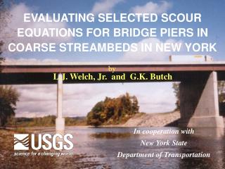 EVALUATING SELECTED SCOUR EQUATIONS FOR BRIDGE PIERS IN COARSE STREAMBEDS IN NEW YORK