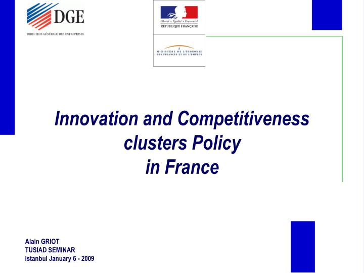 innovation and competitiveness clusters policy in france