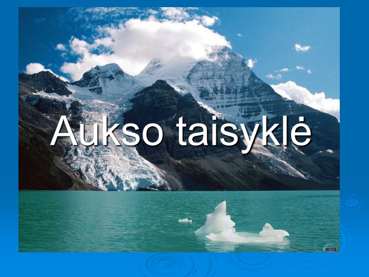 aukso taisykl