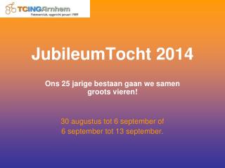 jubileumtocht 2014