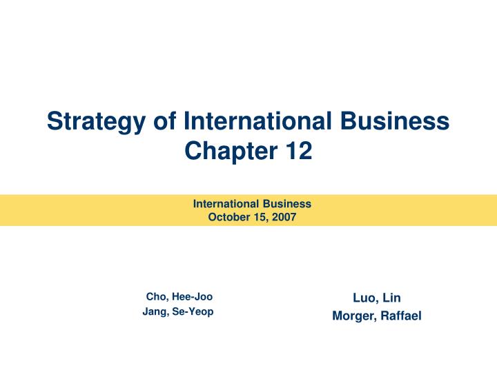 strategy of international business chapter 12