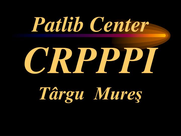 patlib center crpppi t rgu mure