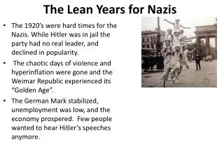 The Lean Years for Nazis