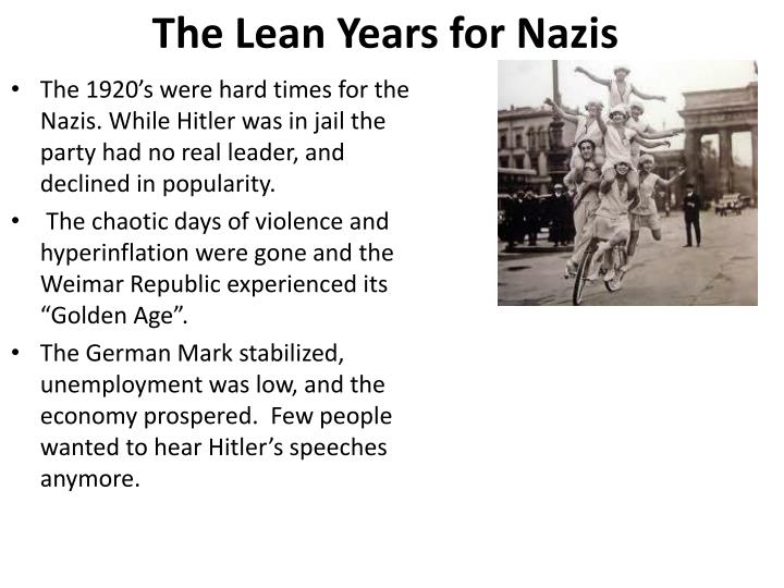 the lean years for nazis