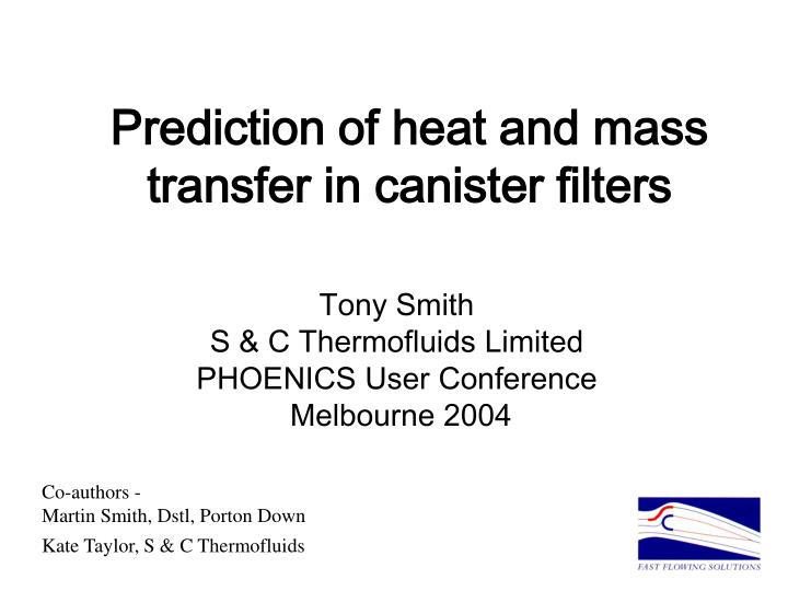 prediction of heat and mass transfer in canister filters