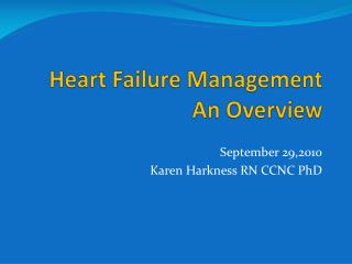 Heart Failure Management An Overview