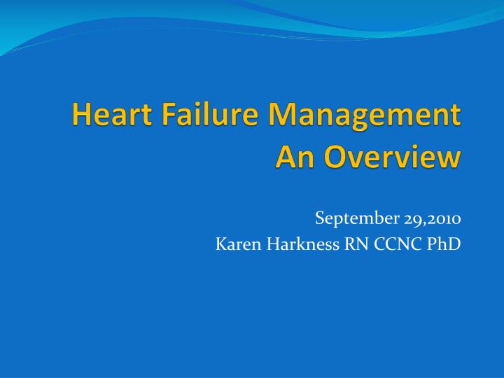 heart failure management an overview