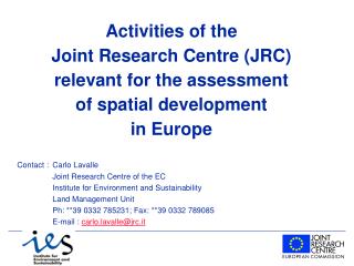 Contact : 	Carlo Lavalle 	Joint Research Centre of the EC