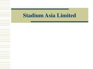 Stadium Asia Limited