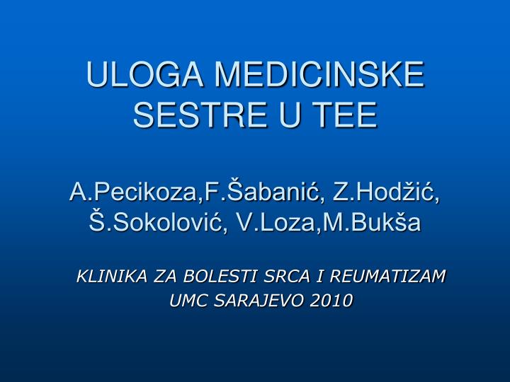 uloga medicinske sestre u tee a pecikoza f abani z hod i sokolovi v loza m buk a