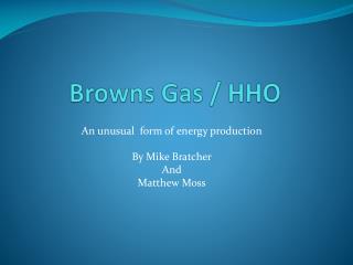 Browns Gas / HHO
