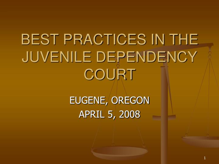 best practices in the juvenile dependency court