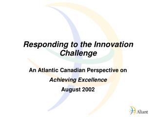 Responding to the Innovation Challenge