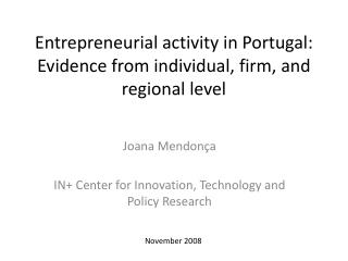 Entrepreneurial activity in Portugal: Evidence from individual, firm, and regional level
