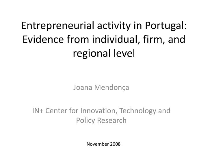 entrepreneurial activity in portugal evidence from individual firm and regional level