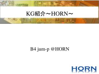 b4 jum p @horn