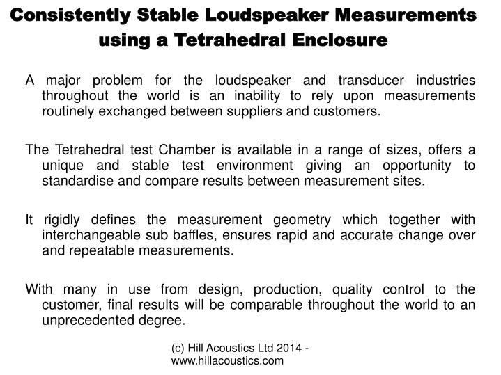 consistently stable loudspeaker measurements using a tetrahedral enclosure