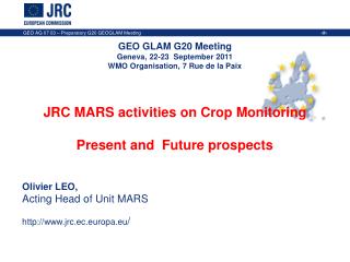 JRC MARS activities on Crop Monitoring Present and Future prospects