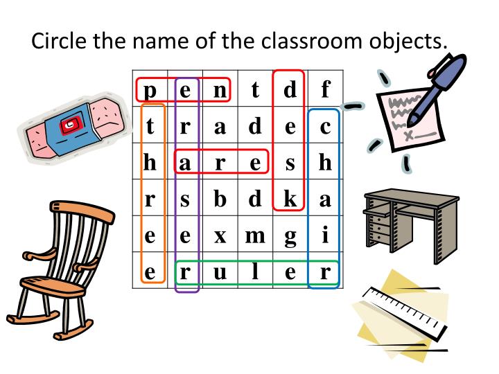 circle the name of the classroom objects