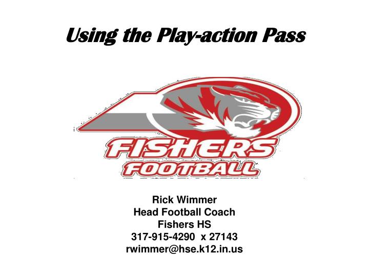 using the play action pass